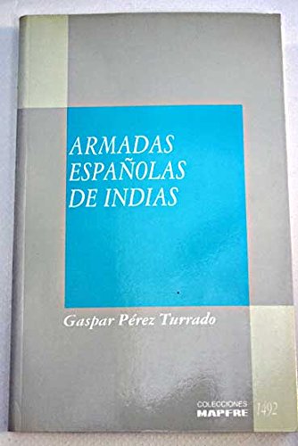 Las armadas españolas de indias book