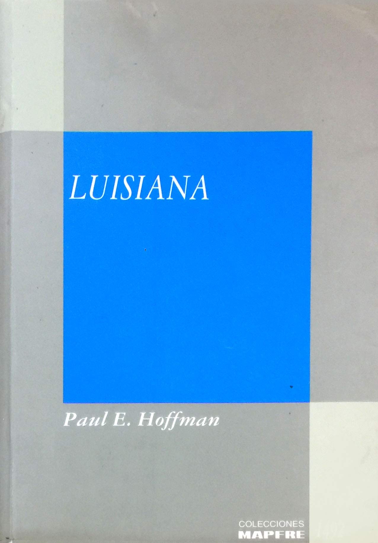 Luisiana (Colección España y Estados Unidos) (Spanish Edition) Books