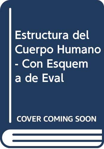 Estructura del Cuerpo Humano - Con Esquema de Eval book