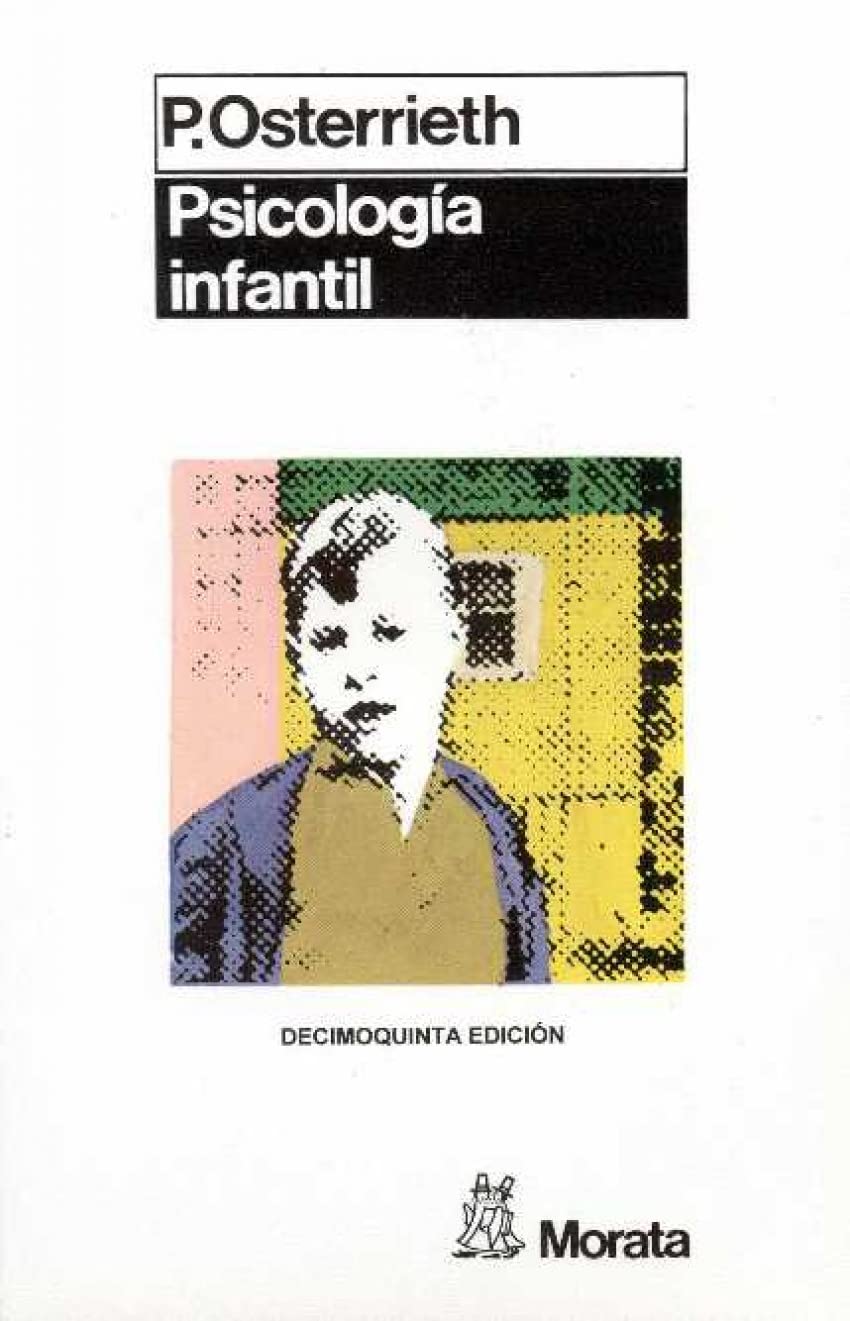 Psicología infantil: Psicología infantil. Introducción a la psicología infantil. De la edad bebé a la madurez infantil Psychology