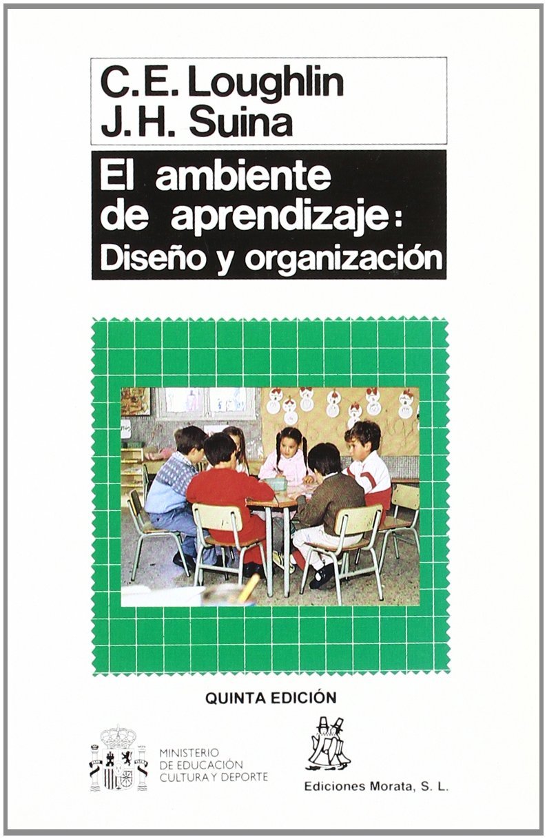 El ambiente de aprendizaje : diseño y organización (Coedición Ministerio de Educación) Education & Training