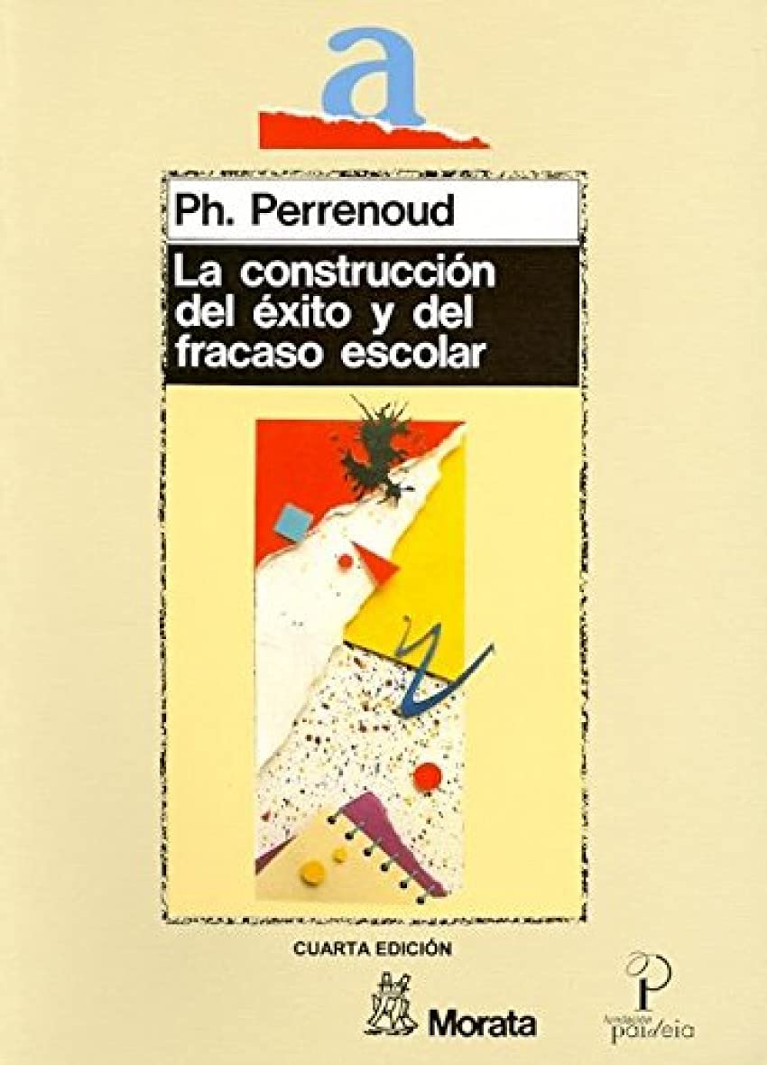 La construcción del éxito y del fracaso escolar Learning & Reference