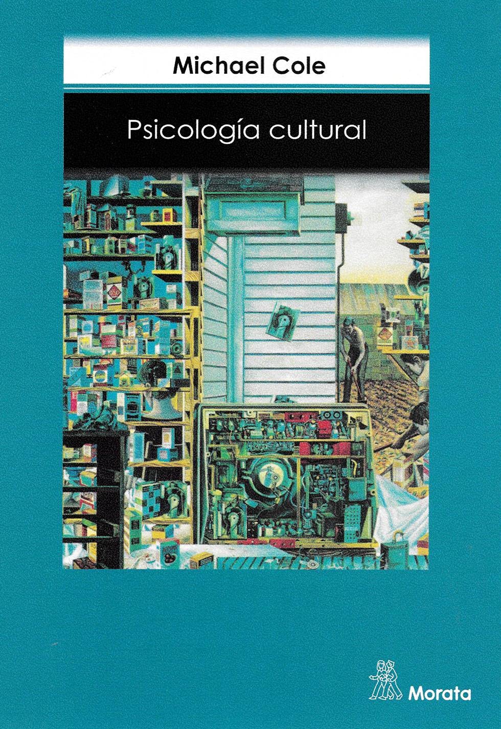 Psicología cultural: Una disciplina del pasado y del futuro book