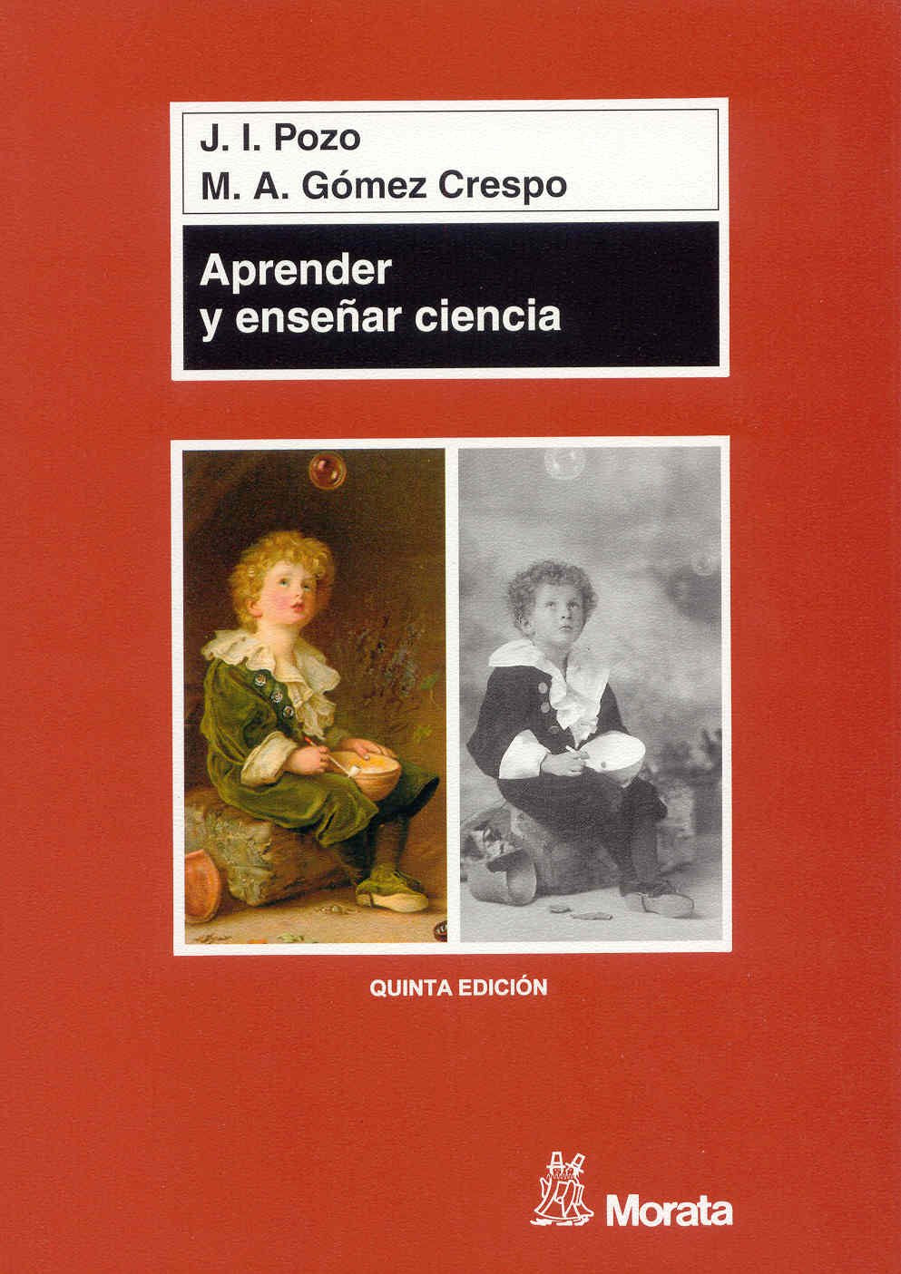Aprender y enseñar ciencia : del conocimiento cotidiano al conocimiento científico: Del conocimiento cotidiano al conocimiento cientifico Books