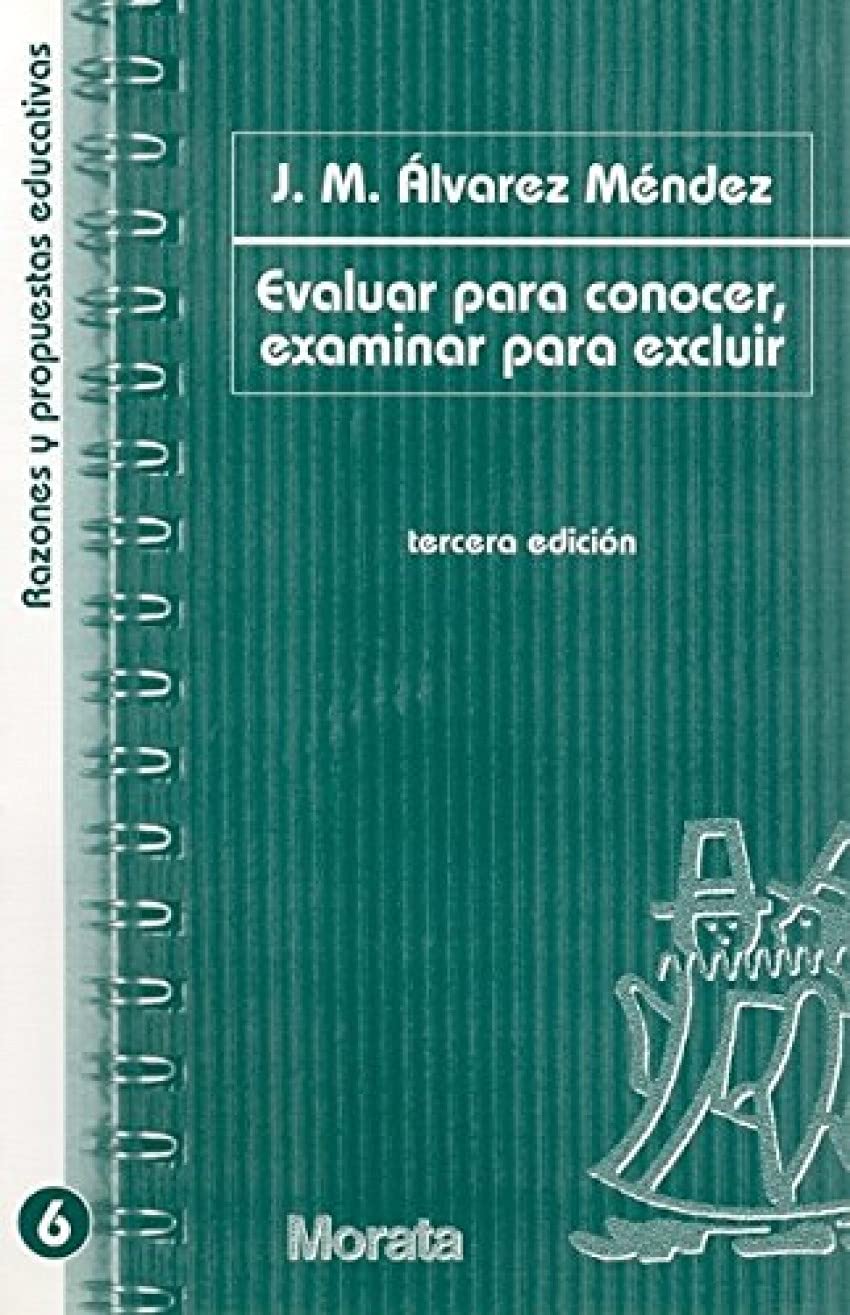 Evaluar para conocer, examinar para excluir book