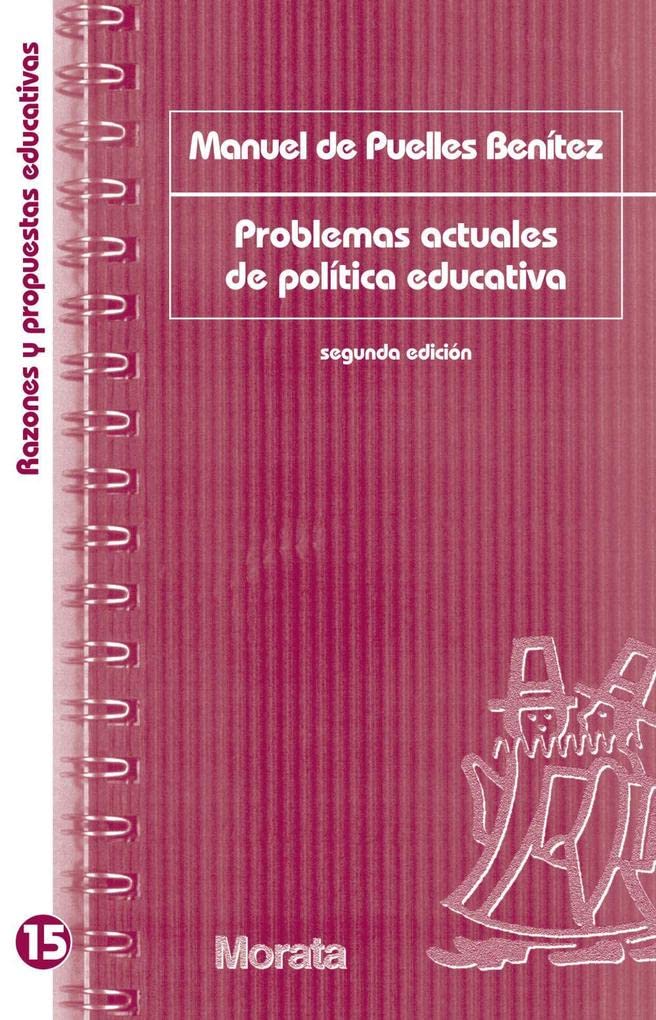 Problemas actuales de política educativa Politics & History