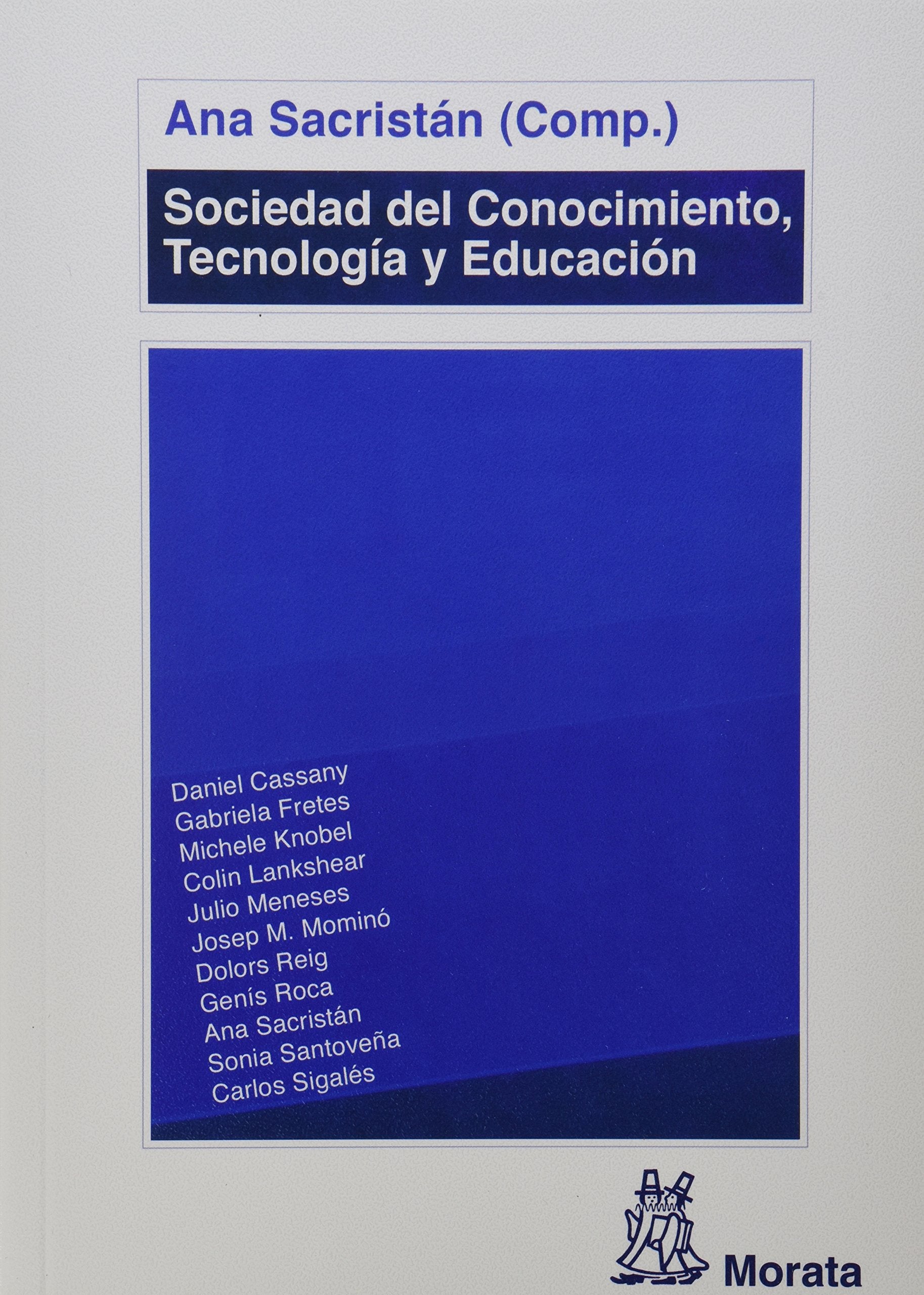 Sociedad del Conocimiento, Tecnología y Educación book