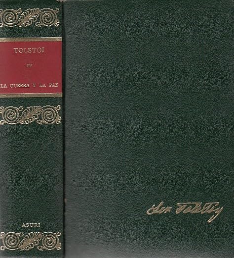 LA GUERRA Y LA PAZ VOL II. CLÁSICOS ASURI IV. Borodino; Los Franceses en Moscú (1812-1820) book