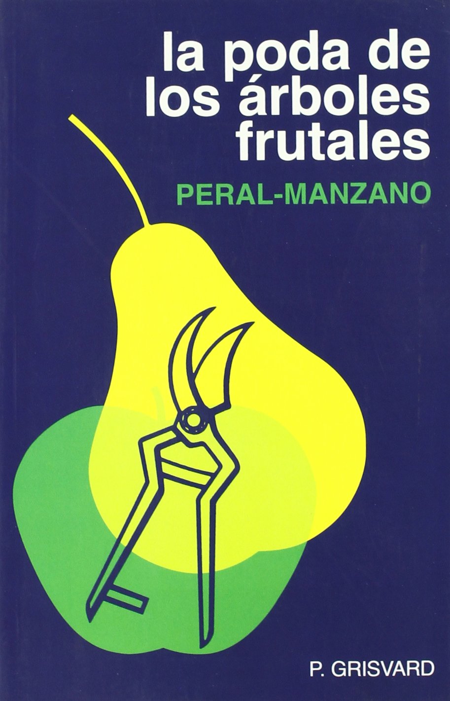 La poda de los árboles frutales book