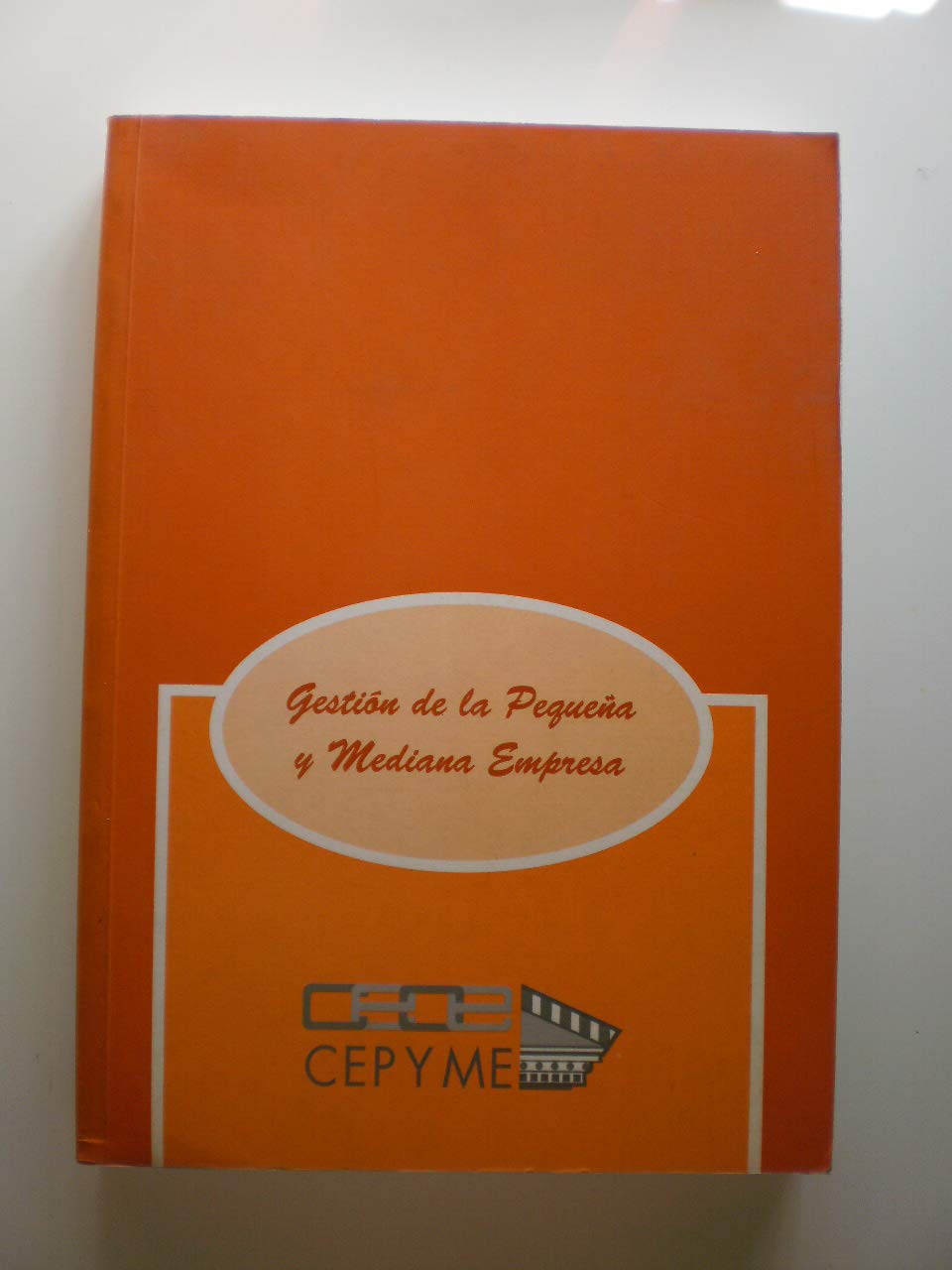 Gestion de la pequeña y mediana empresa book