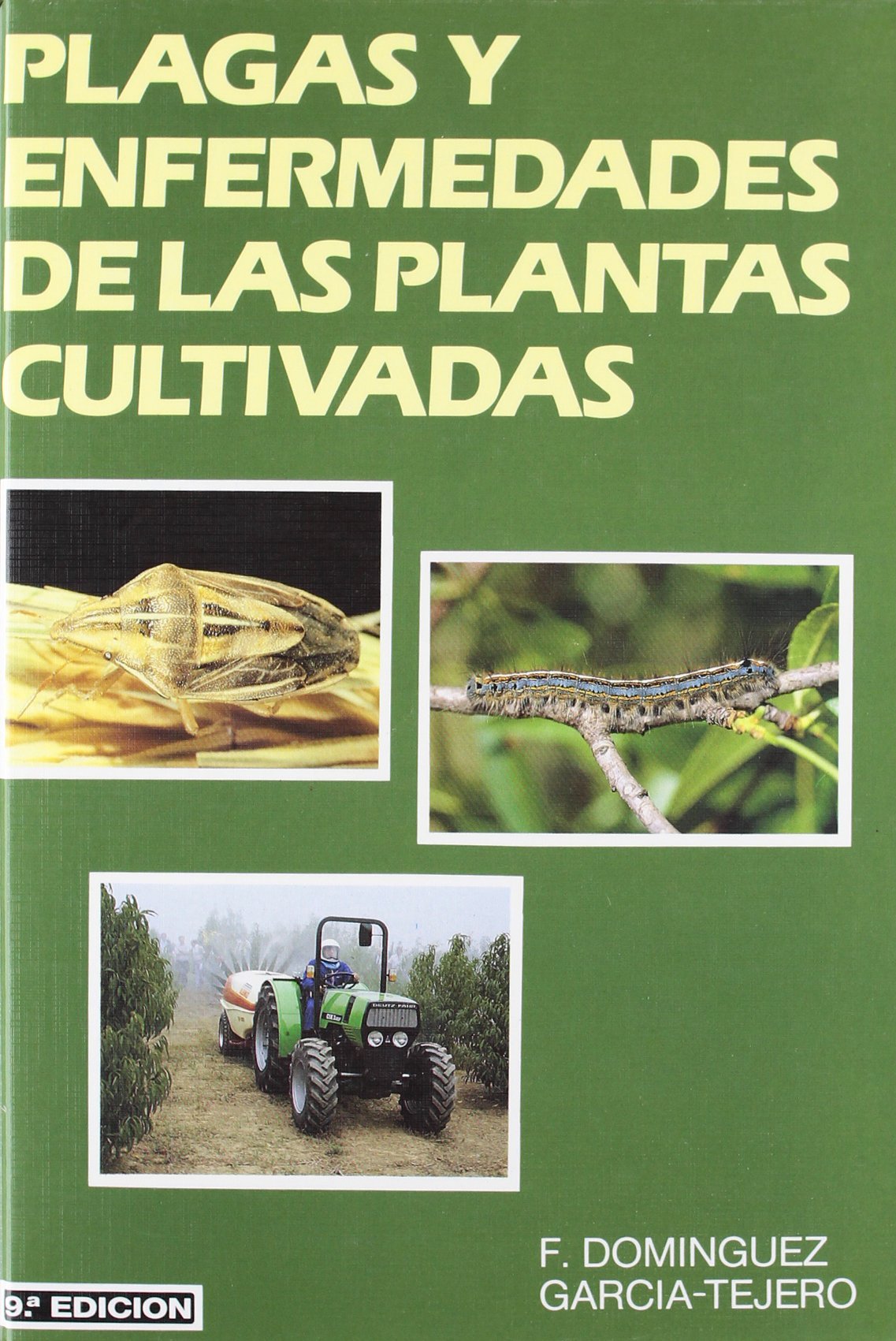 Plagas y Enfermedades de Las Plantas Cultivadas book