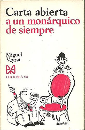 Carta abierta a un monárquico de siempre book