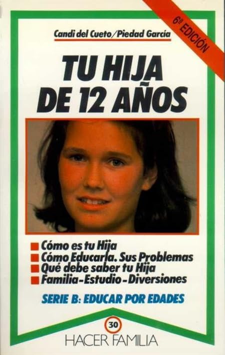 Tu hija de 12 años (Hacer Familia, Band 30) Books