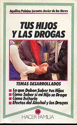 Tus hijos y las drogas book