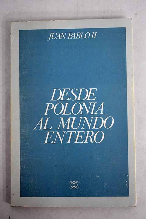 IV viaje apostólico a Polonia, Junio 1991 y VI Jornada Mundial de la Juventud en Czestochowa, Agosto 1991 (Documentos MC) Books