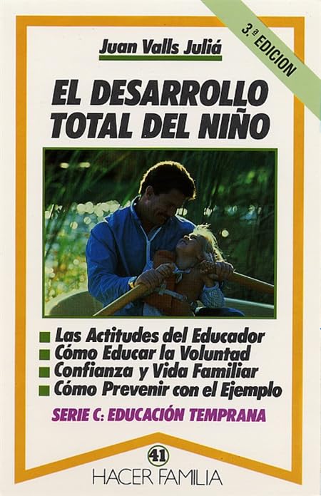 El desarrollo total del niño (Hacer Familia, Band 41) Books
