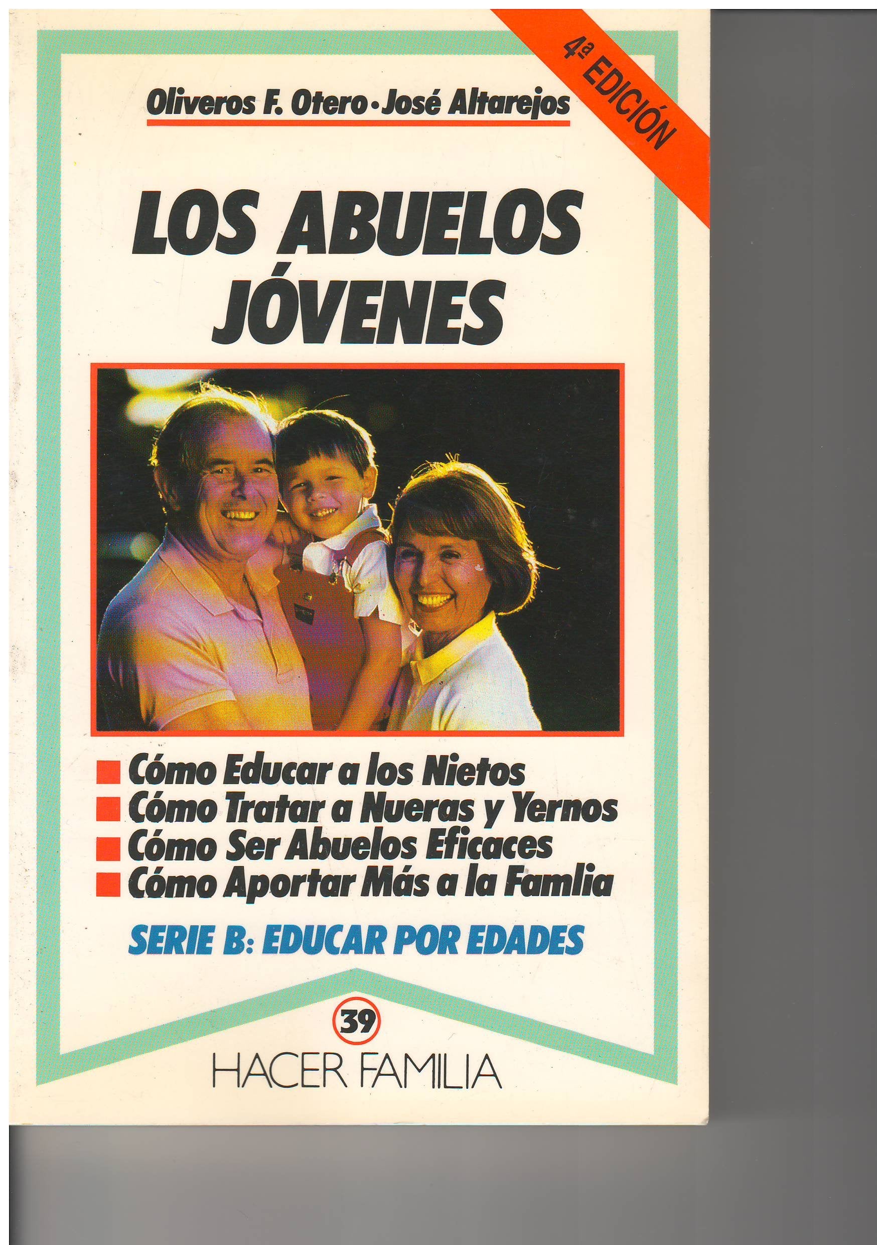 Los abuelos jóvenes (Hacer Familia, Band 39) Books