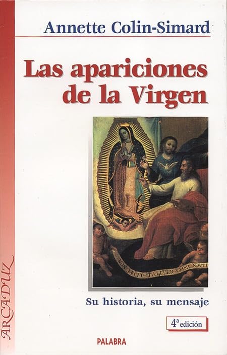 Las apariciones de la Virgen : su historia Social Sciences