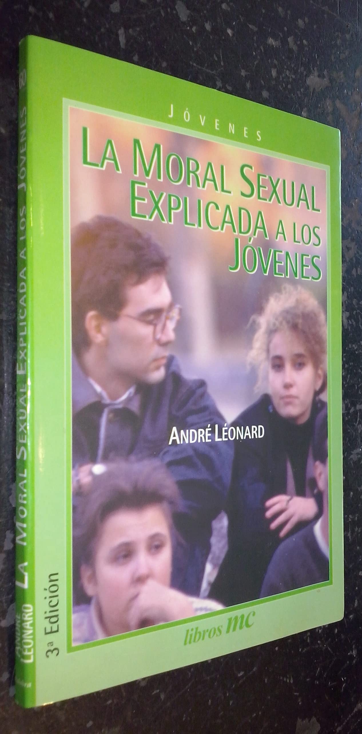 La Moral sexual explicada a los jóvenes (Libros MC, Band 60) Books
