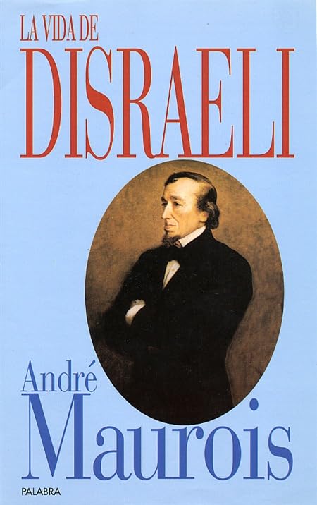 La vida de Disraeli book
