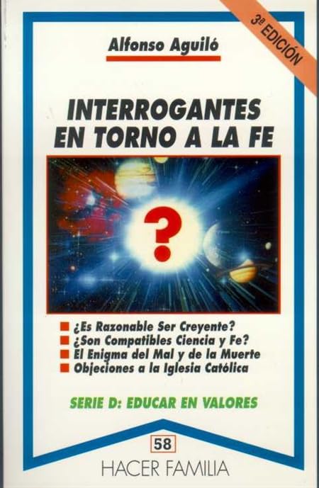 Interrogantes en torno a la fe (Hacer Familia, Band 58) Books