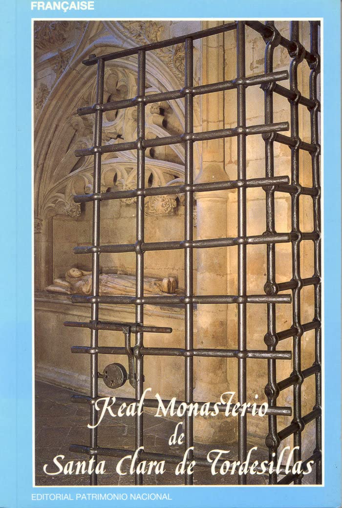 Monastère Royal de Santa Clara de Tordesillas book