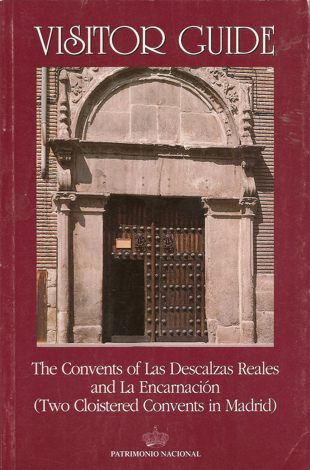 The Convents of Las Descalzas Reales and La Encarn Books
