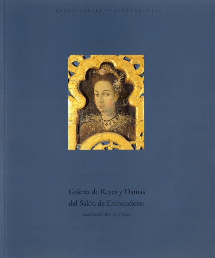 Galería de Reyes y Damas del Salón de Embajadores Social Sciences