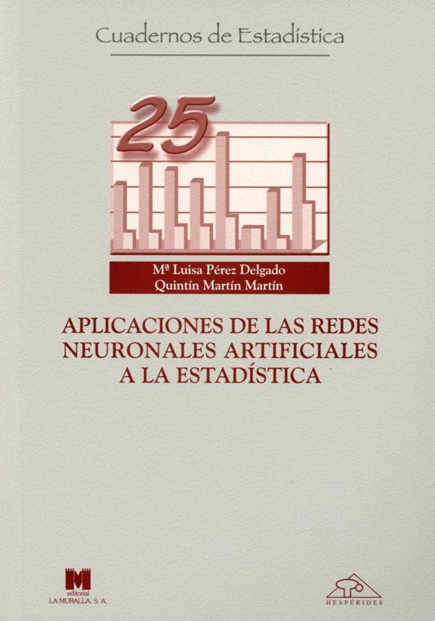Aplicaciones de las redes neuronales artificiales a la estadística book