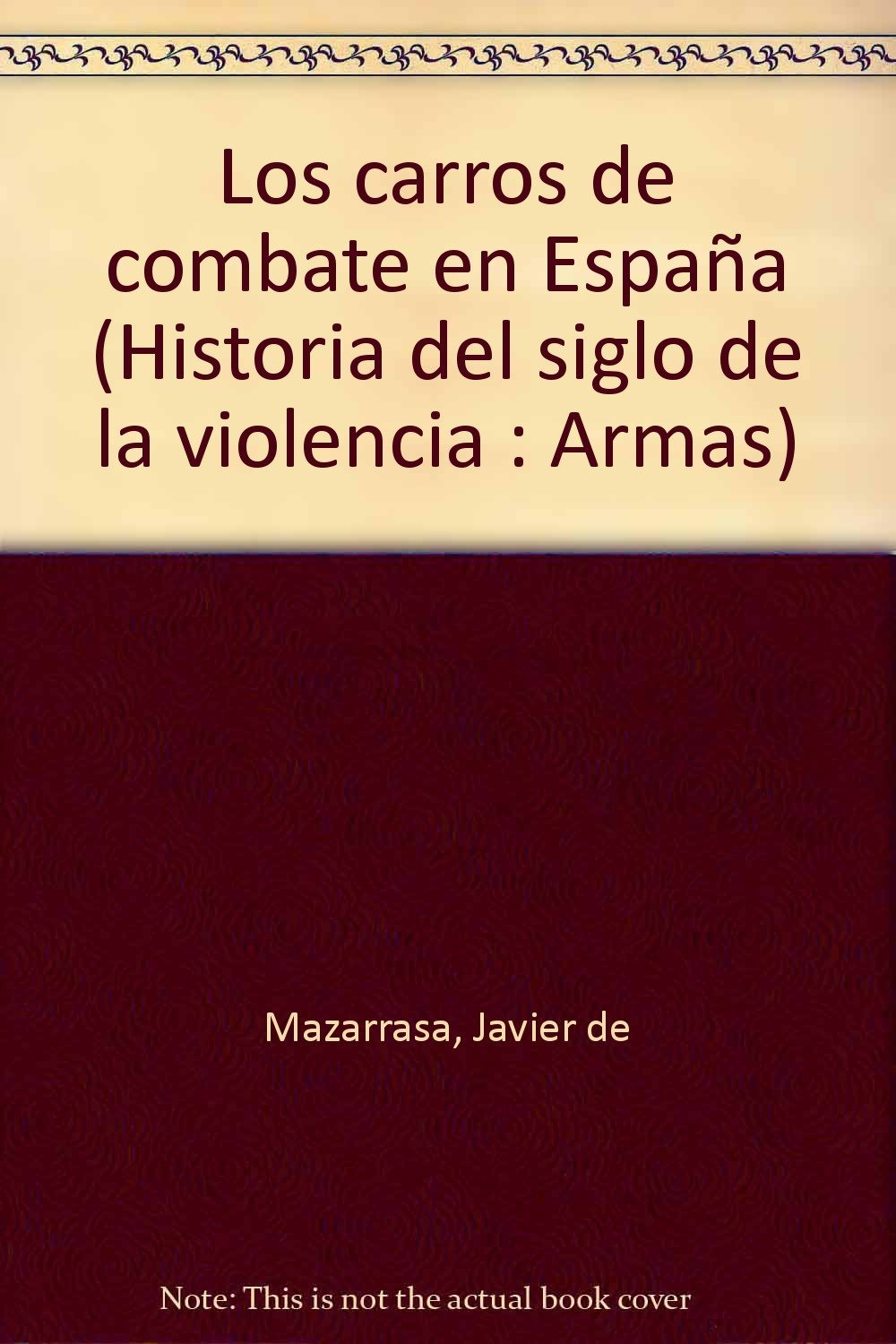 Los carros de combate en España Books