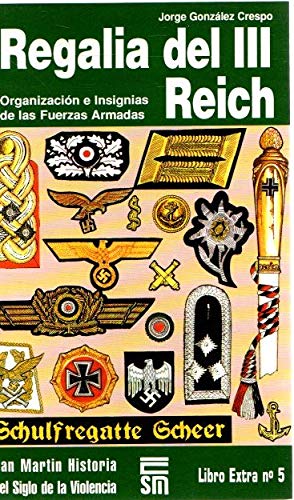 Regalia del III reich, organizacion e insignias de las fuerzas armadas book