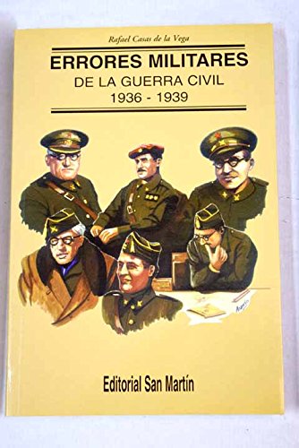 Errores militares de la Guerra civil, 1936-1939 book