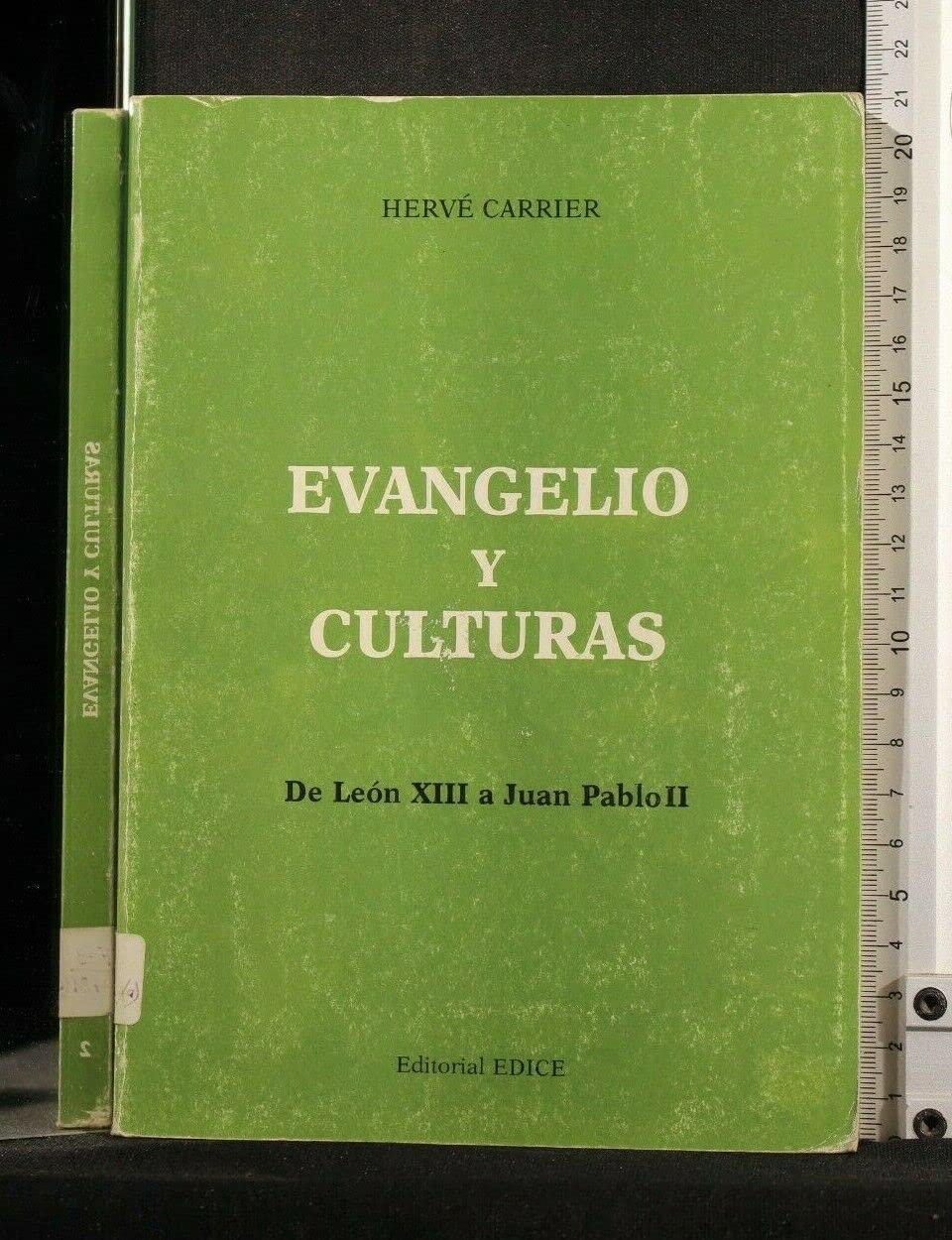Evangelio y culturas : de León XIII a Juan Pablo II Books