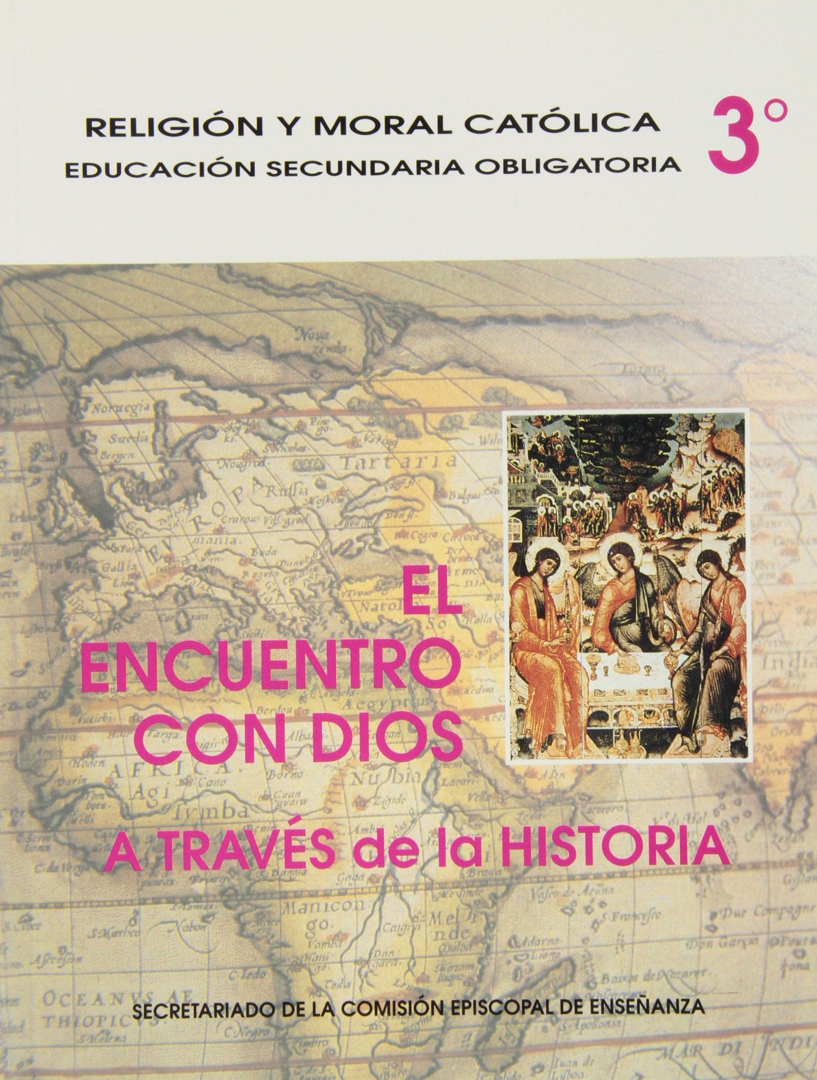 El encuentro con Dios a través de la Historia : 3 ESO Books