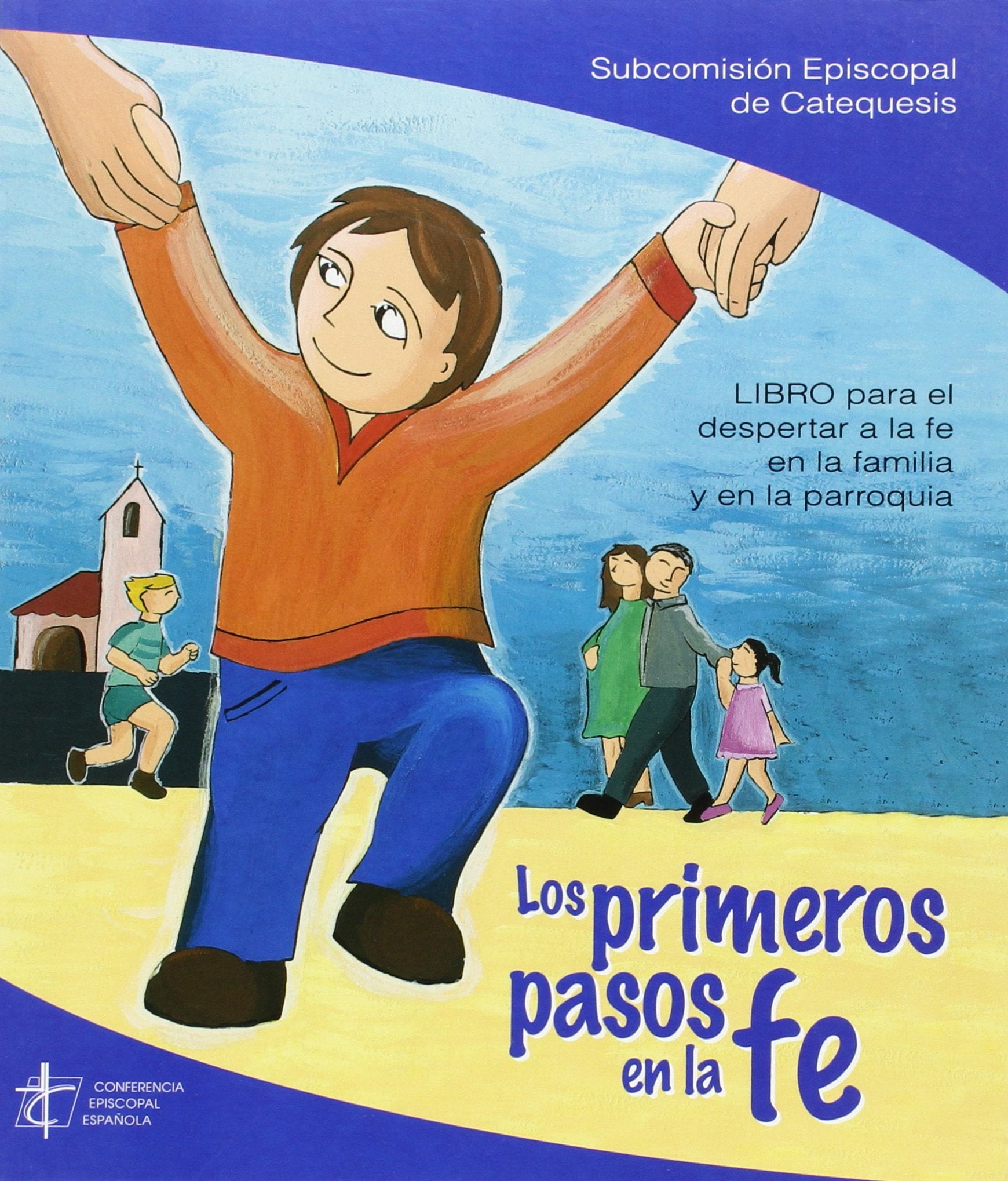 Los primeros pasos en la fe book