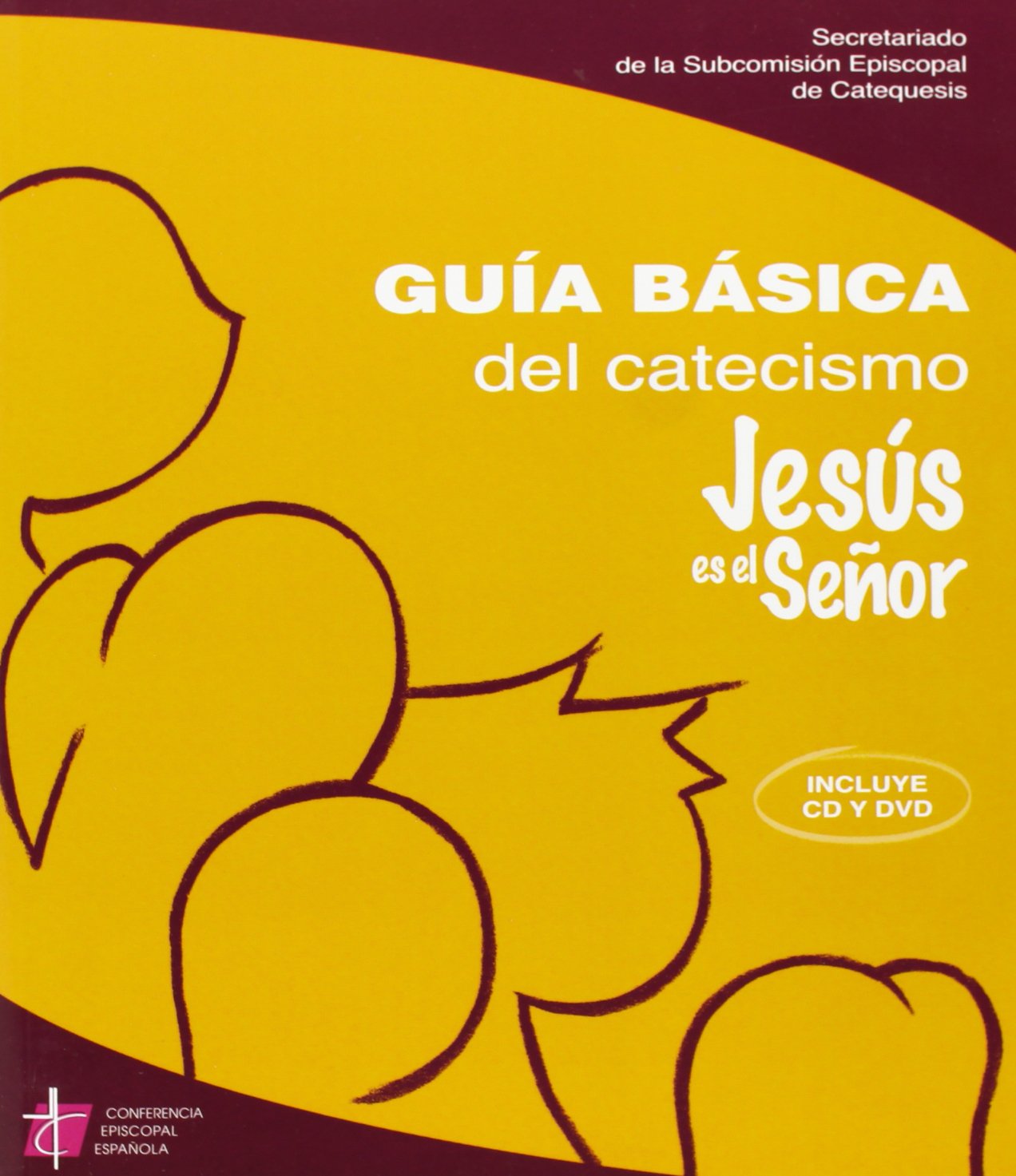 Jesús es el Señor : guía básica del catecismo para catequistas book