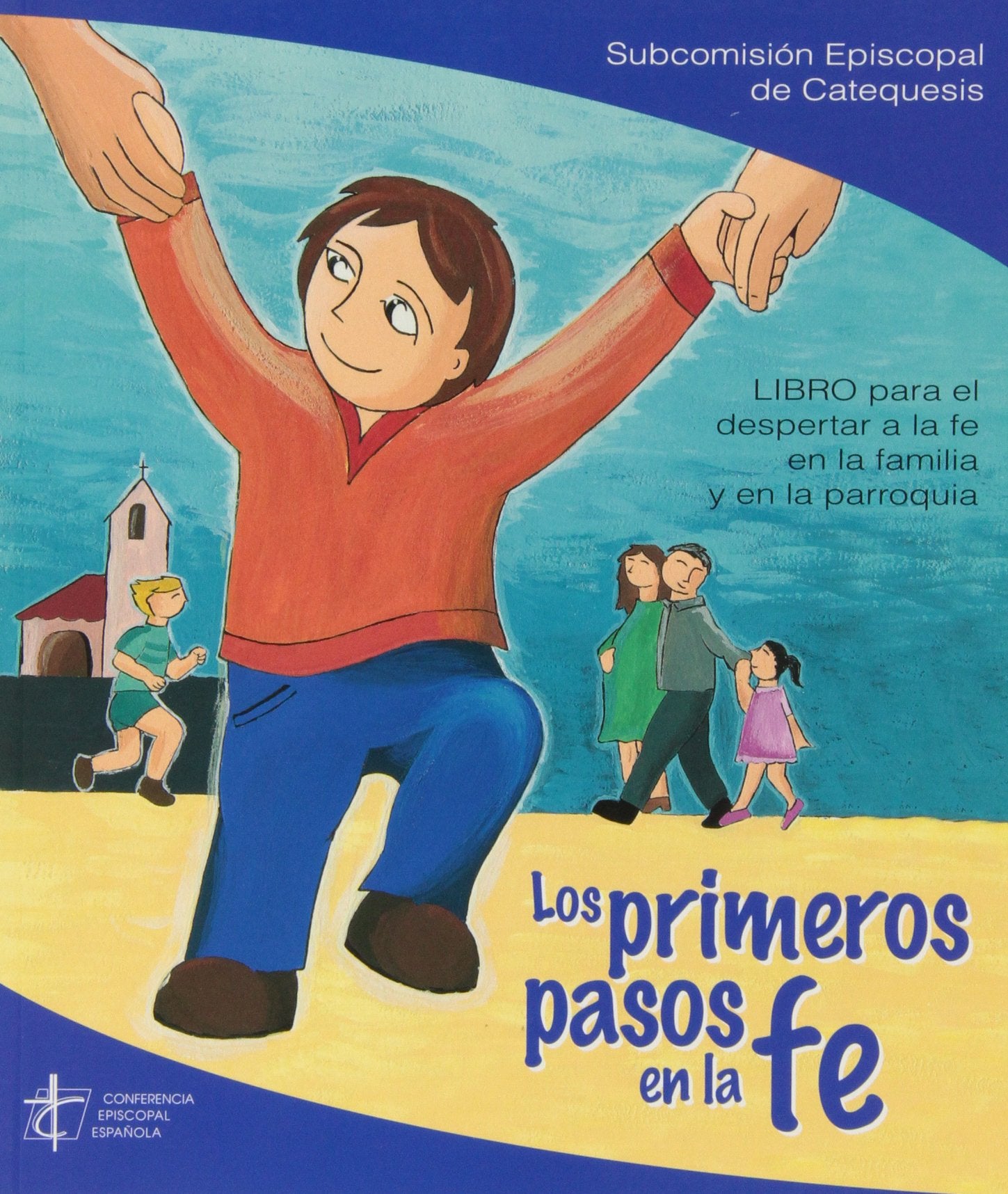 Los primeros pasos en la fe book