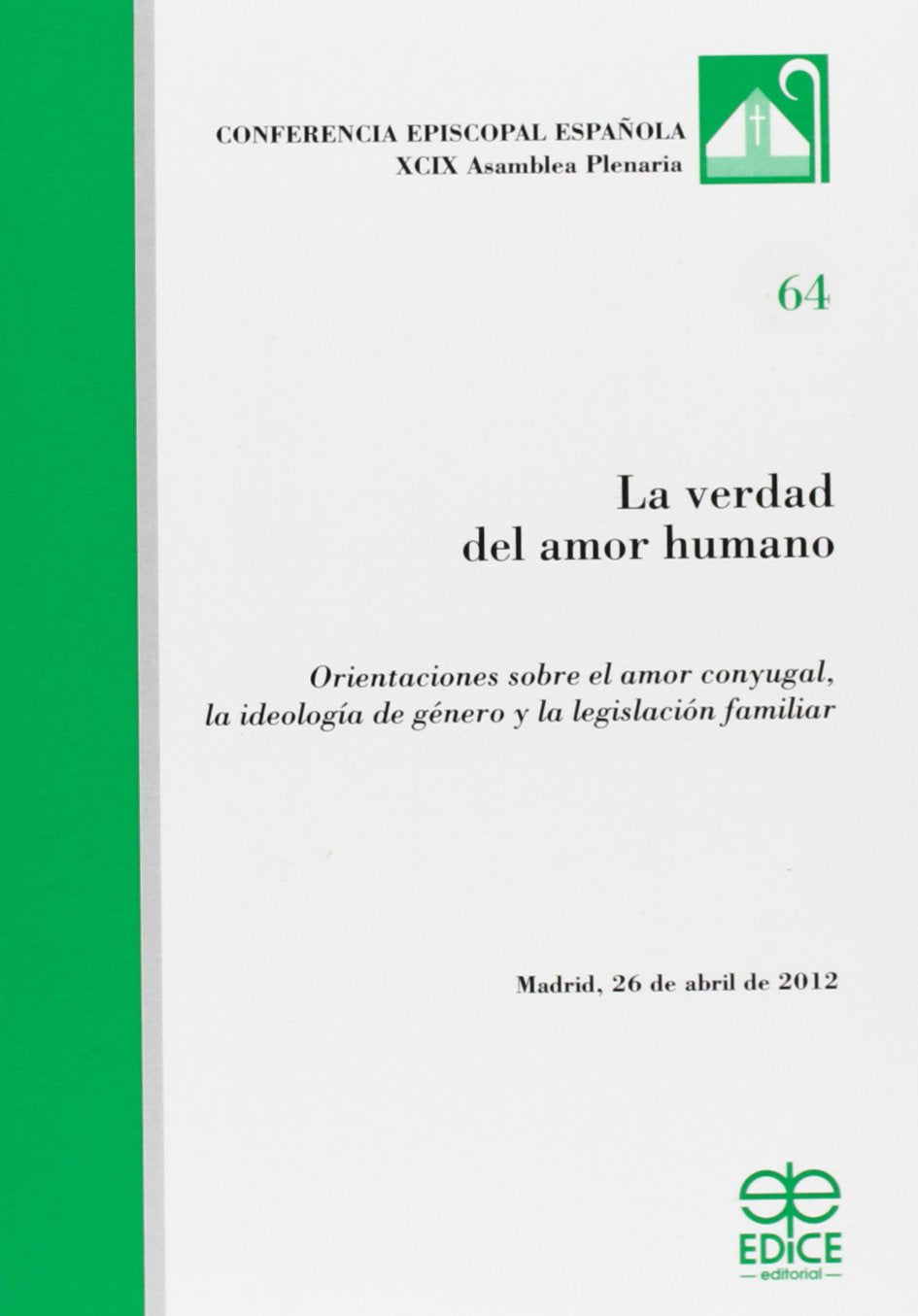 VERDAD DEL AMOR HUMANO, LA Books