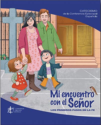 Mi encuentro con el Señor: Los primeros pasos en la fe book