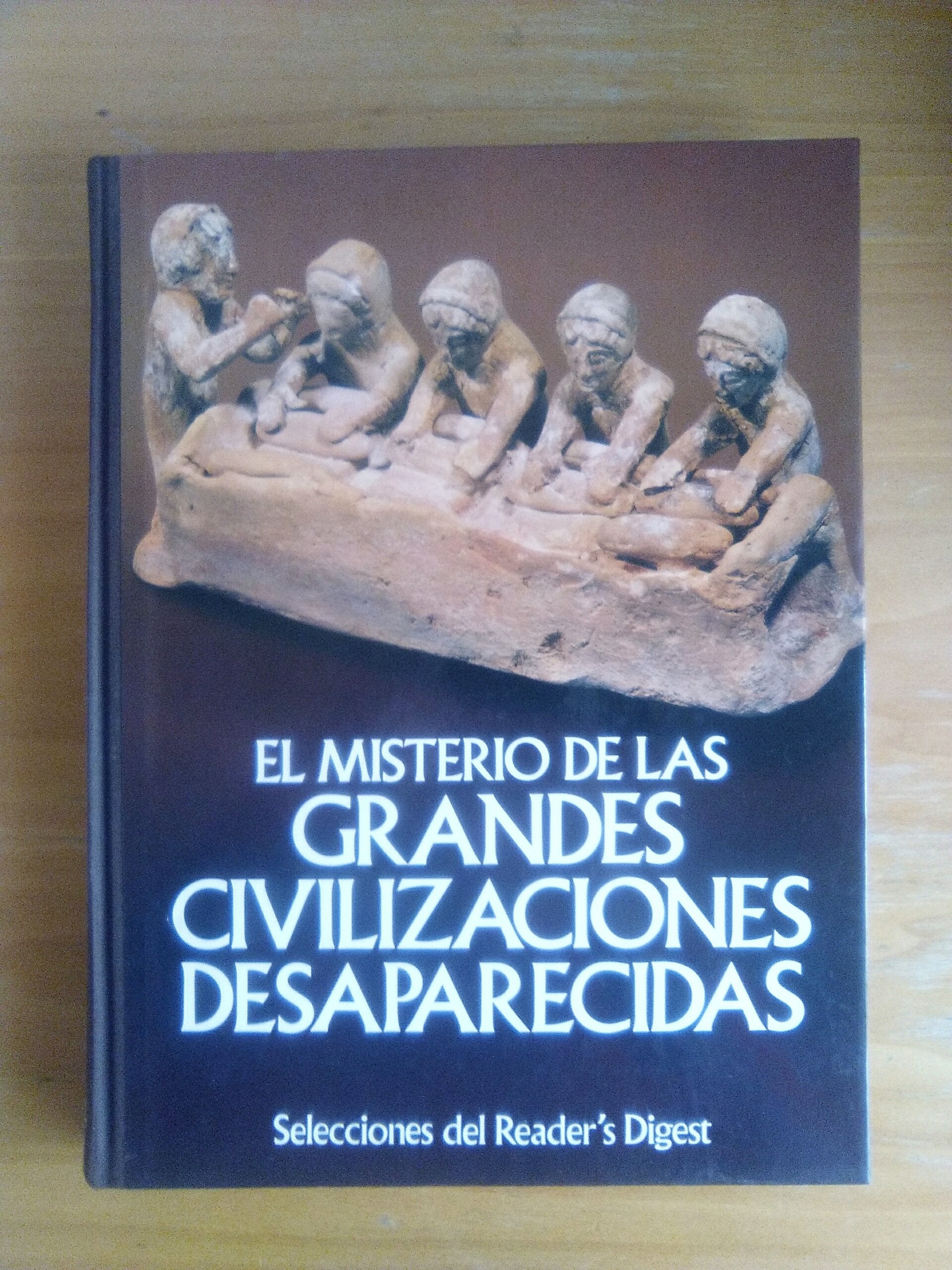 el_misterio_de_las_grandes_civilizaciones_desaparecidas book