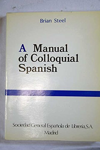 Manual of colloquial spanish a book