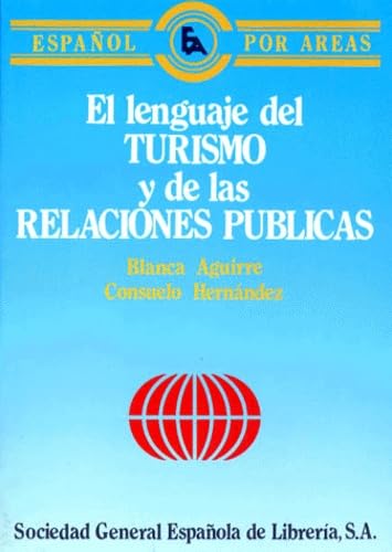 El Lenguaje Del Turismo Y De Las Relaciones Publicas book