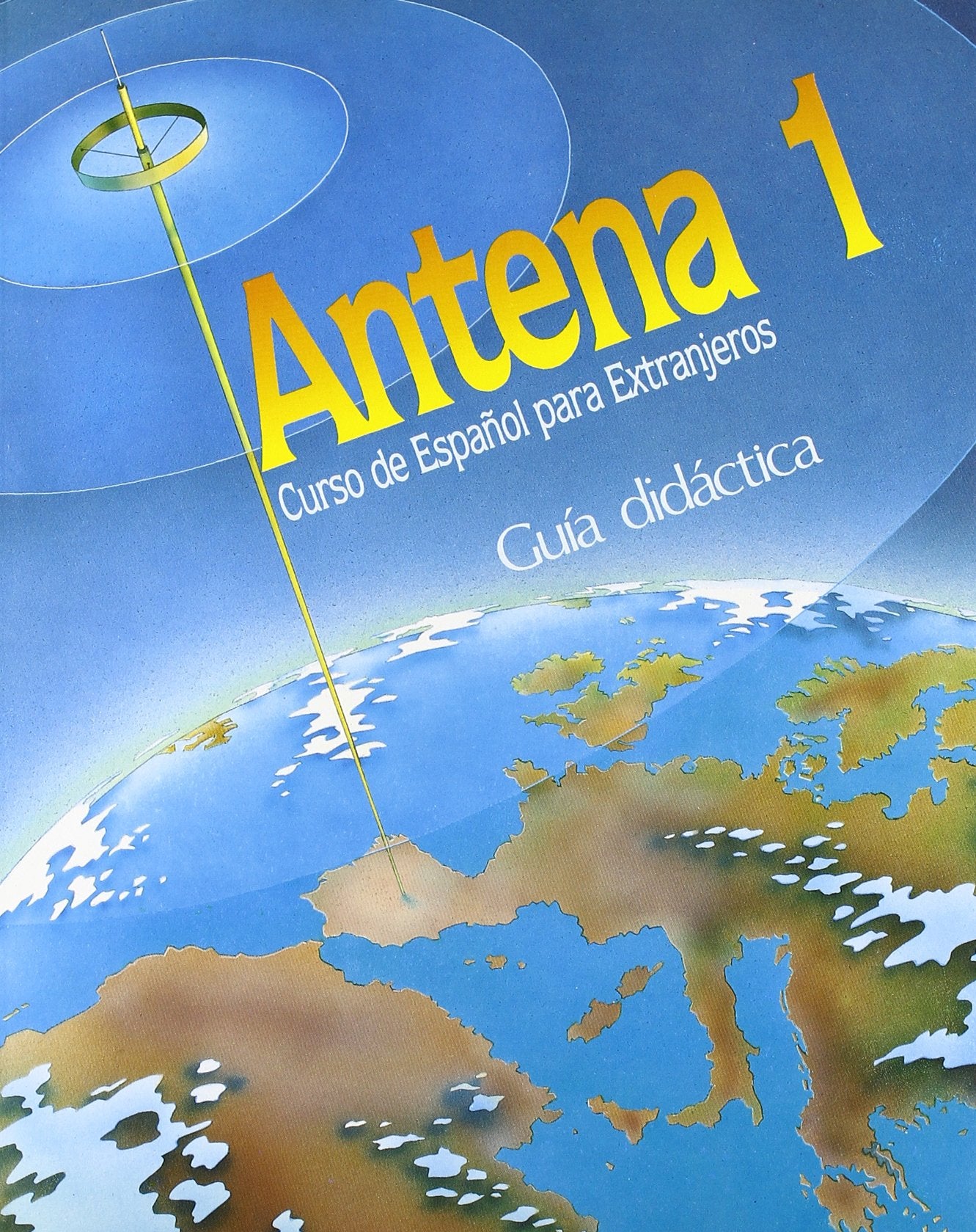 Antena 1. Curso De Espanol Para Extranjeros, Guia Didactica book