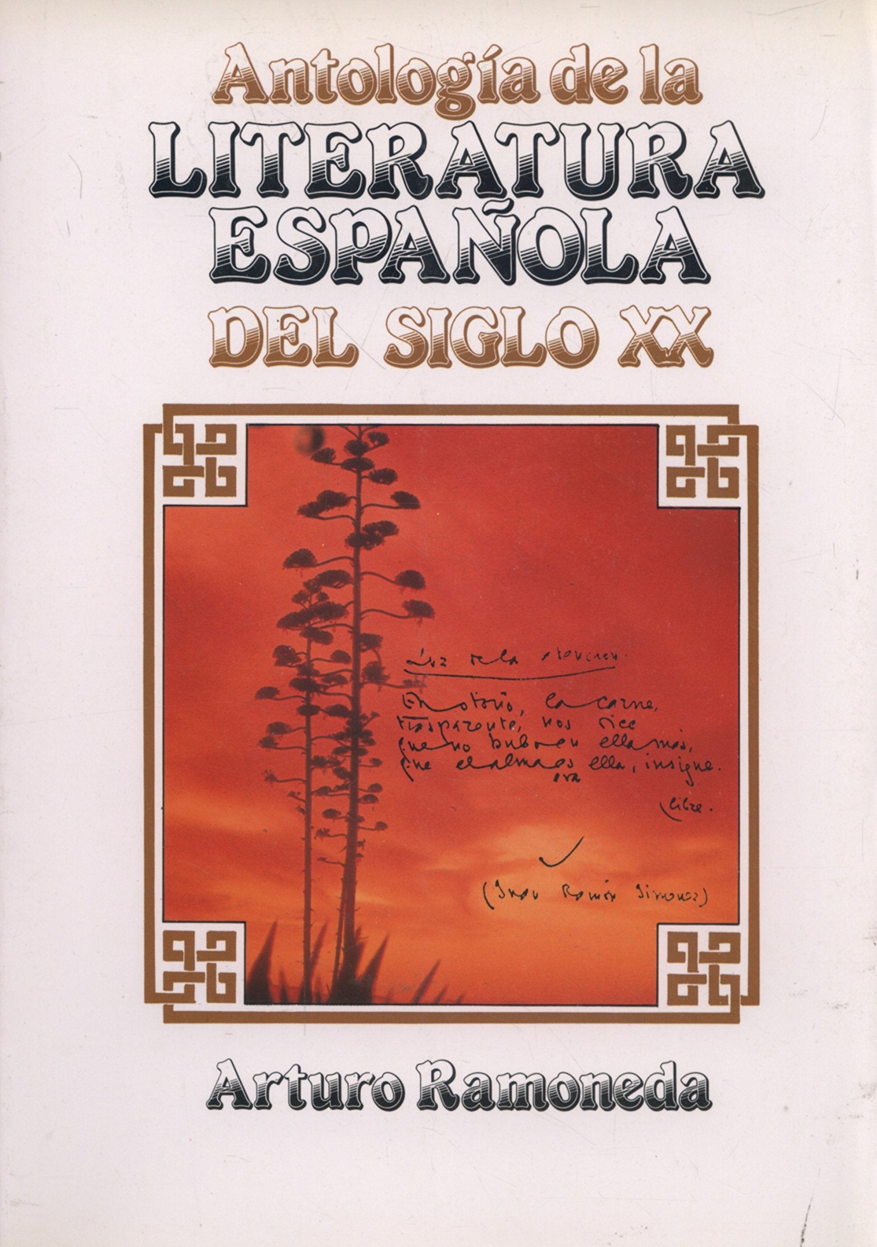 Antologia De La Literatura Espanola Del Siglo XX Foreign Languages ​​& Dictionaries