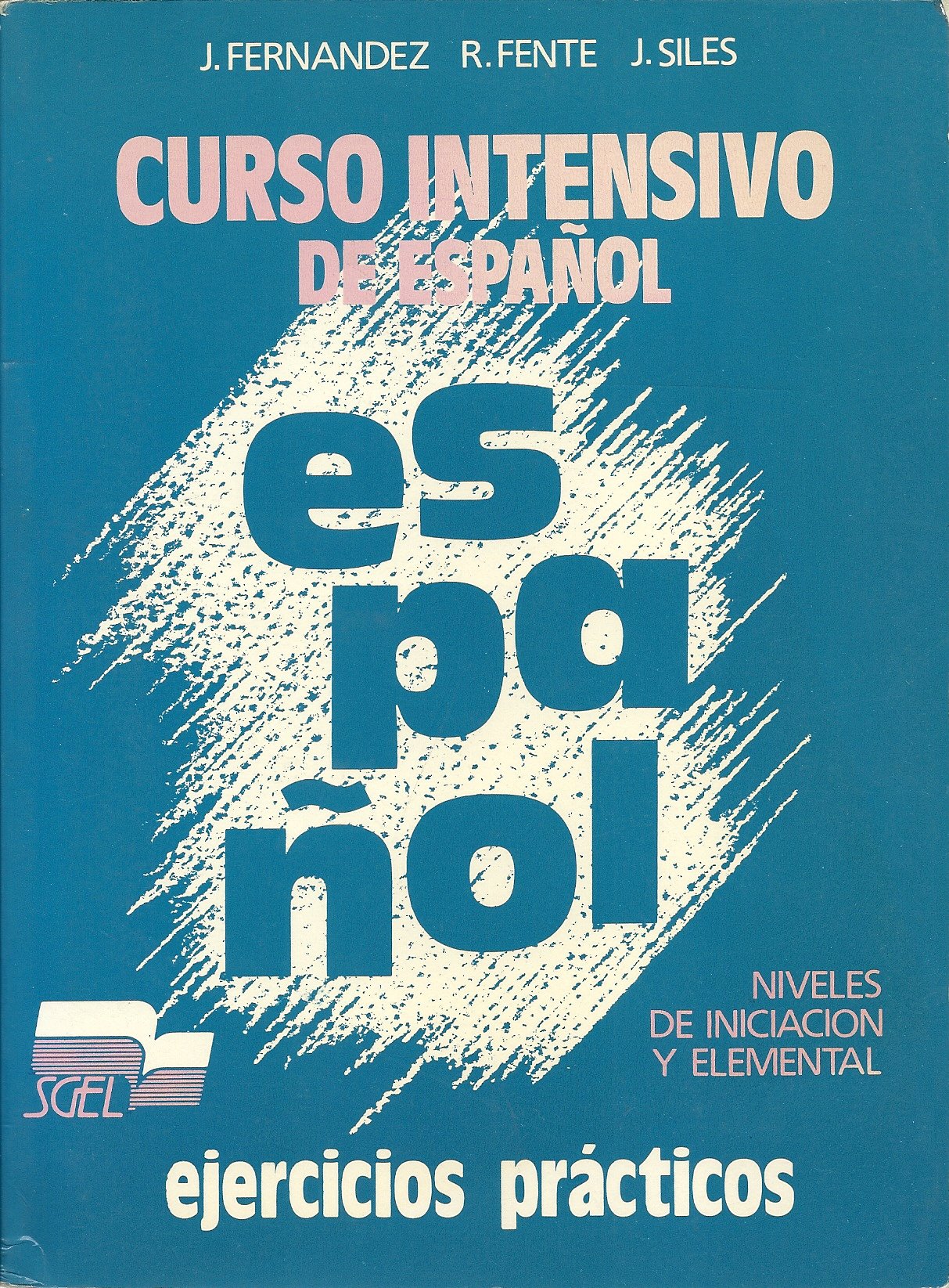 Curso Intensivo De Espanol - Level 1: Ejercicios Practicos - Iniciacion y Elemental Foreign Languages ​​& Dictionaries
