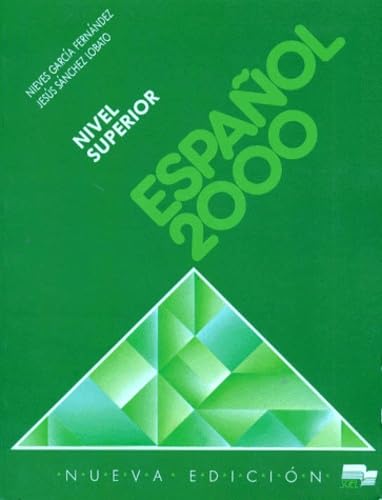 Espanol 2000 - Level 3: Student's Book - Nivel Superior Learning & Reference
