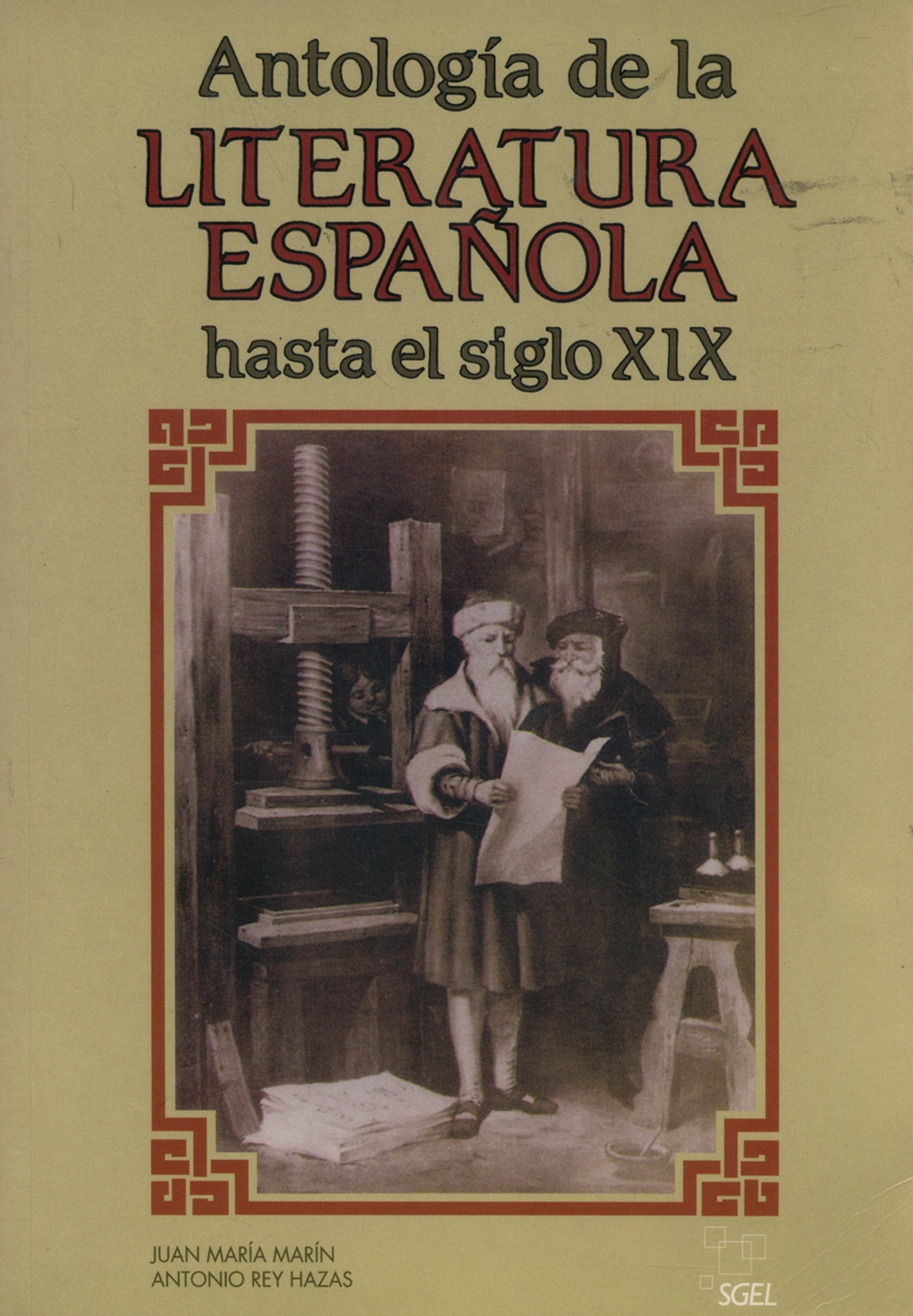 Antologia de la literatura espanola hasta el siglo XIX / Antología de la literatura española hasta el siglo XIX Professional & Reference Books