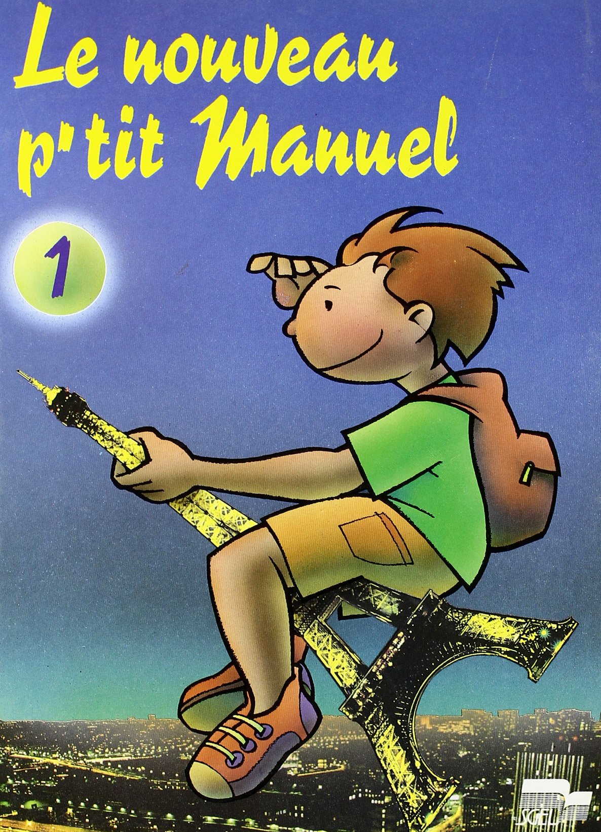 Nouveau P'Tit Manuel. Livre de l'eleve. Books