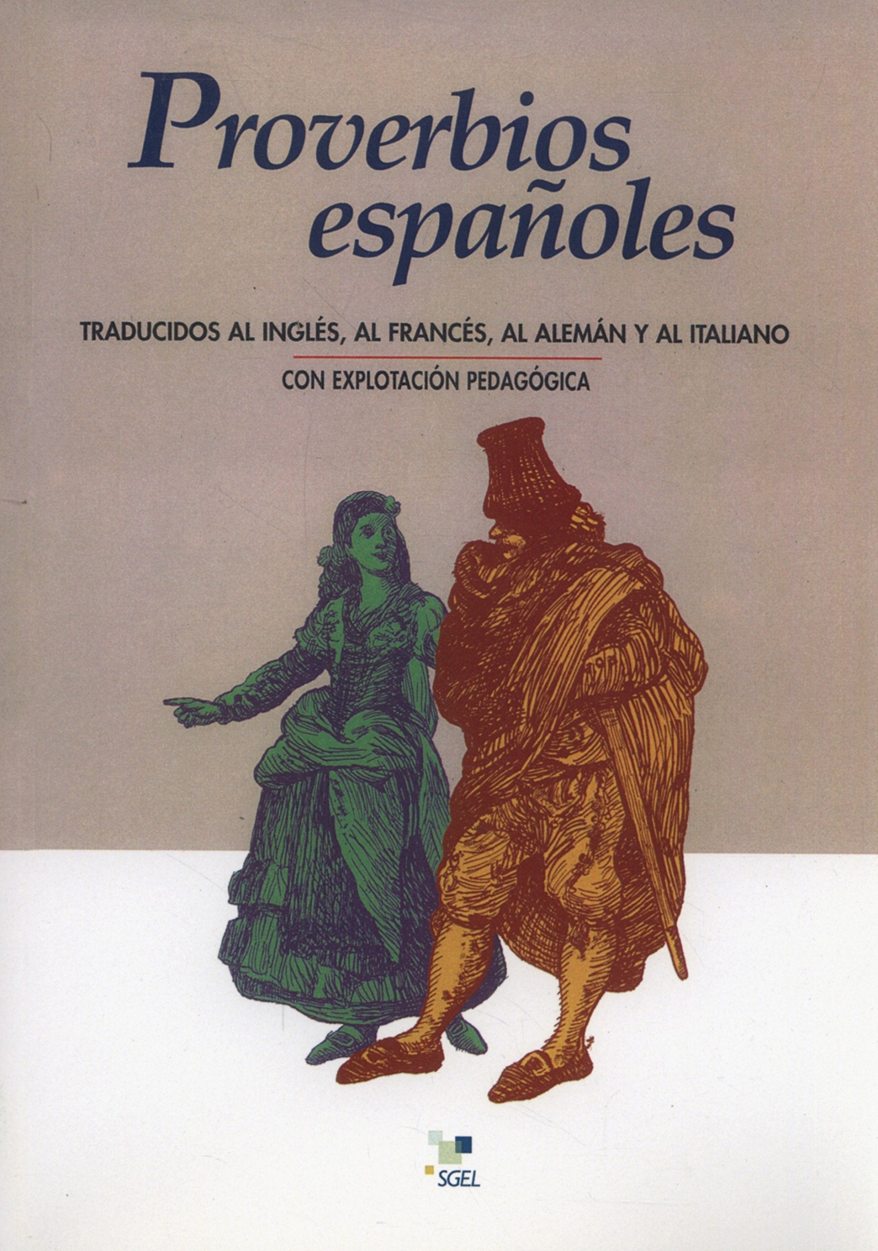 Proverbios espanoles / Proverbios españoles: Nivel intermedio-avanzado Foreign Languages ​​& Dictionaries