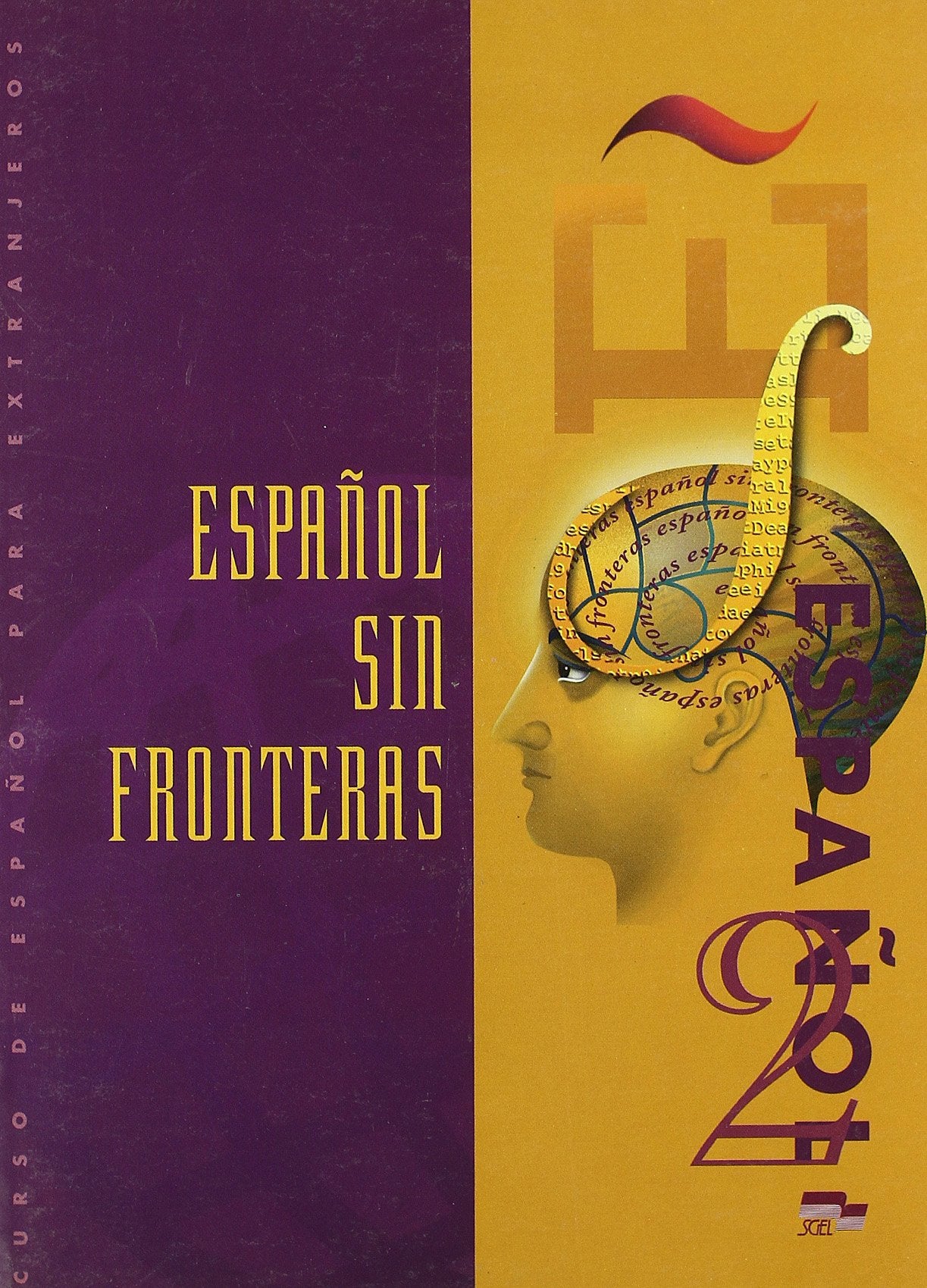 Espanol sin Fronteras 2 Student Book: Libro del alumno, nivel intermedio Learning & Reference
